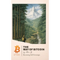 The Way of Bitcoin: Becoming Self-Sovereign - Hardcover