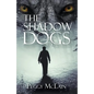 The Shadow Dogs - Paperback