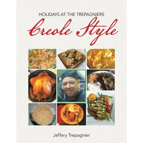 Holidays at the Trepagniers, Creole Style - Paperback