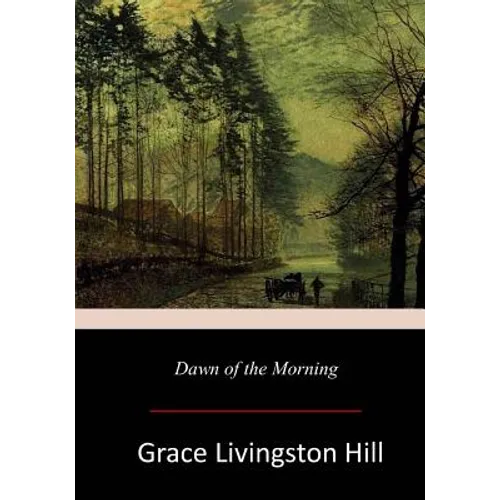 Dawn of the Morning - Paperback