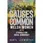 Causes in Common: Welsh Women and the Struggle for Social Democracy - Paperback