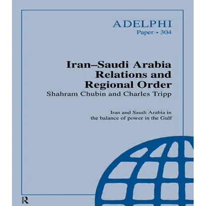 Iran-Saudi Arabia Relations and Regional Order - Paperback