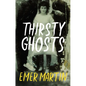 Thirsty Ghosts - Paperback