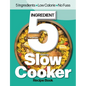 The Simple 5 Ingredient Skinny Slow Cooker: 5 Ingredients, Low Calorie, No Fuss - Paperback