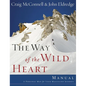 The Way of the Wild Heart Manual - Paperback