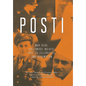 Posti: War Hero, Hollywood Insider, Chef to Celebrities, and Redemption - Hardcover