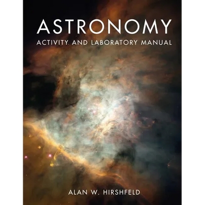 Astronomy Activity and Laboratory Manual: . - Spiral