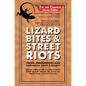 Lizard Bites & Street Riots: Travel Emergencies and Your Health, Safety, and Security - Hardcover