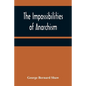 The Impossibilities of Anarchism - Paperback