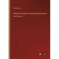 Preliminary Report Concerning Explorations and Surveys - Paperback