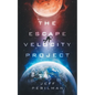 The Escape Velocity Project - Paperback