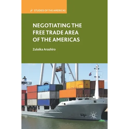 Negotiating the Free Trade Area of the Americas - Paperback