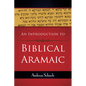 An Introduction to Biblical Aramaic - Paperback