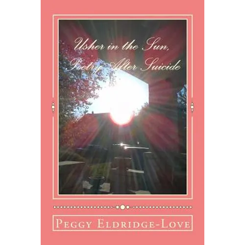 Usher in the Sun, Poetry After Suicide - Paperback