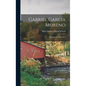 Gabriel Garcia Moreno: Regenerator of Ecuador - Hardcover