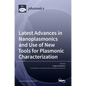 Latest Advances in Nanoplasmonics and Use of New Tools for Plasmonic Characterization - Hardcover