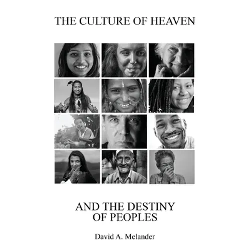 The Culture of Heaven And The Destiny of Peoples - Paperback