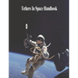 Tethers In Space Handbook - Paperback