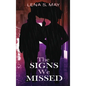 The Signs We Missed - Hardcover