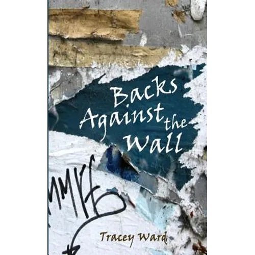 Backs Against the Wall - Paperback