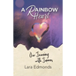 A Rainbow Heart: Our Journey with James - Paperback