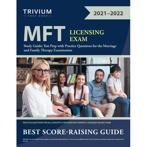 MFT Licensing Exam Study Guide: Test Prep with Practice Questions for the Marriage and Family Therapy Examination - Paperback