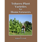 Tobacco Plant Varieties for Home Growers - Paperback