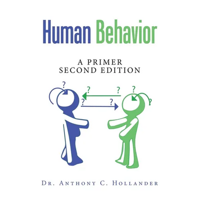 Human Behavior: A Primer Second Edition - Hardcover
