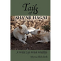 Tails of Sha'ar Hagai: A Wild Life With Wildlife - Paperback
