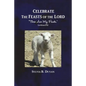 Celebrate the Feasts of the Lord: These Are My Feasts - Paperback