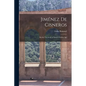 Jiménez de Cisneros: On the Threshold of Spain's Golden Age - Paperback