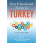 New Educational Trends In Turkey - Paperback