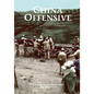The U.S. Army Campaigns of World War II: China Offensive - Paperback