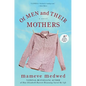 Of Men and Their Mothers - Paperback