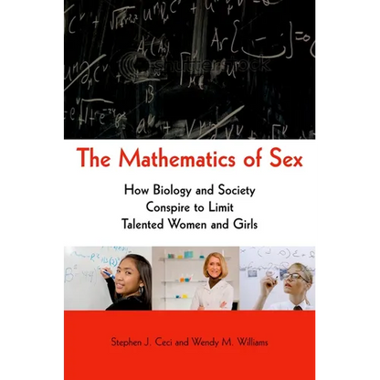 Mathematics of Sex: How Biology and Society Conspire to Limit Talented Women and Girls - Hardcover