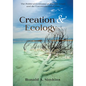 Creation and Ecology: The Political Economy of Ancient Israel and the Environmental Crisis - Hardcover