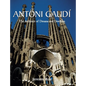 Antoni Gaudí: The Architect of Dreams and Devotion - Hardcover