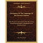 Dictionary of the Language of the Micmac Indians: Who Reside in Nova Scotia, New Brunswick, Prince Edward Island, Cape Breton and Newfoundland - Paperback