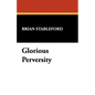 Glorious Perversity - Paperback