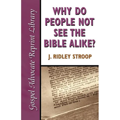Why Do People Not See the Bible Alike - Paperback