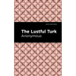 The Lustful Turk - Paperback
