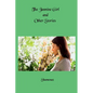 The Jasmine Girl and Other Stories - Paperback