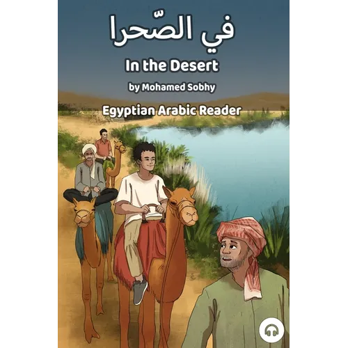 In the Desert: Egyptian Arabic Reader - Paperback
