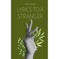 lyrics to a stranger - Paperback