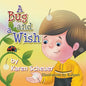 A Bug and a Wish - Paperback