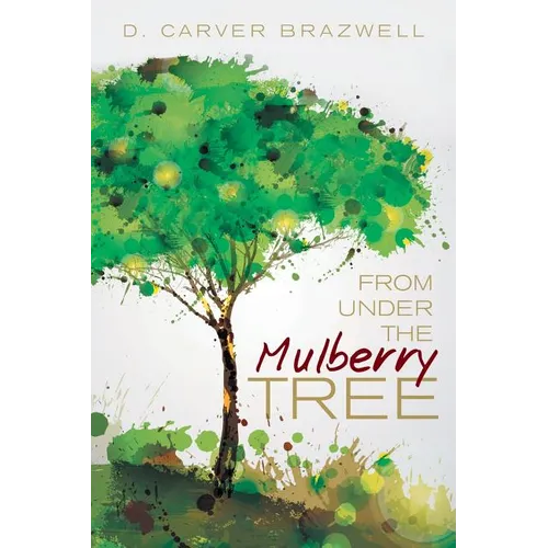 From under the Mulberry Tree - Paperback