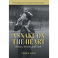 A Snake on the Heart: History, Mystery, and Truth: The Entangled Journeys of a Biographer and His Nazi Subject - Hardcover