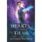 Our Hearts That Tie Us: The Magi Accounts Prequel - Paperback
