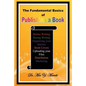 The Fundamental Basics of Publishing a Book - Paperback