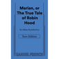Marian, or The True Tale of Robin Hood: Teen Edition - Paperback